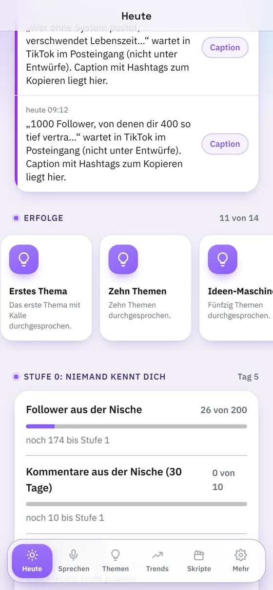 Kalle-Bildschirm mit Erfolgen und der Karte Stufe 0: 26 von 200 Followern aus der Nische, noch 174 bis Stufe 1